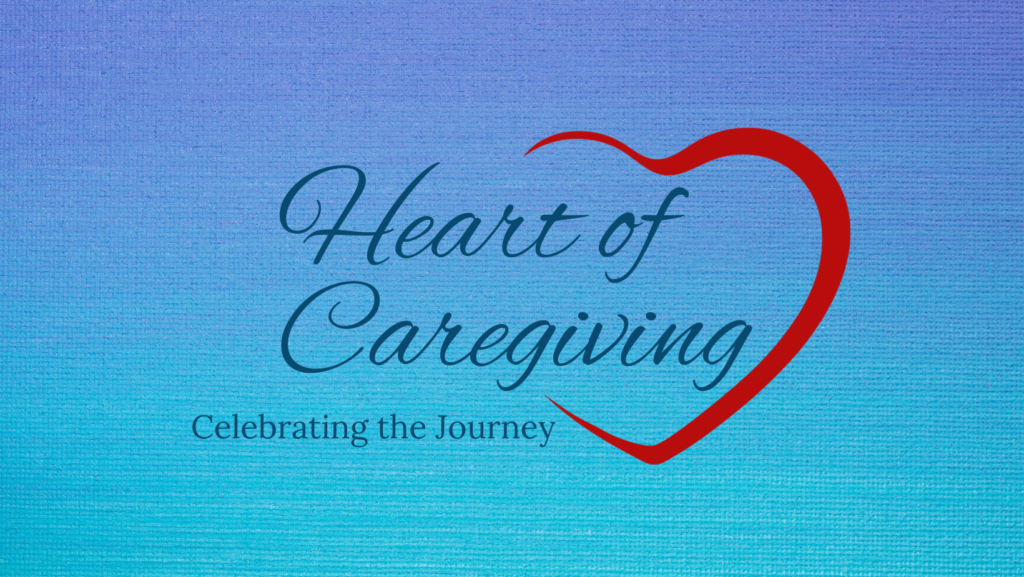 Heart of Caregiving Facebook Group Cover: Celebrating the Journey