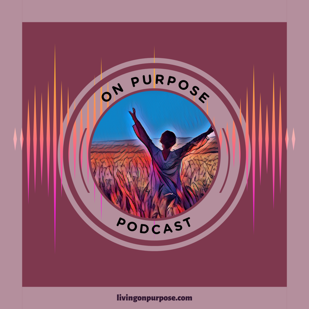 Living On Purpose Podcast cover 2