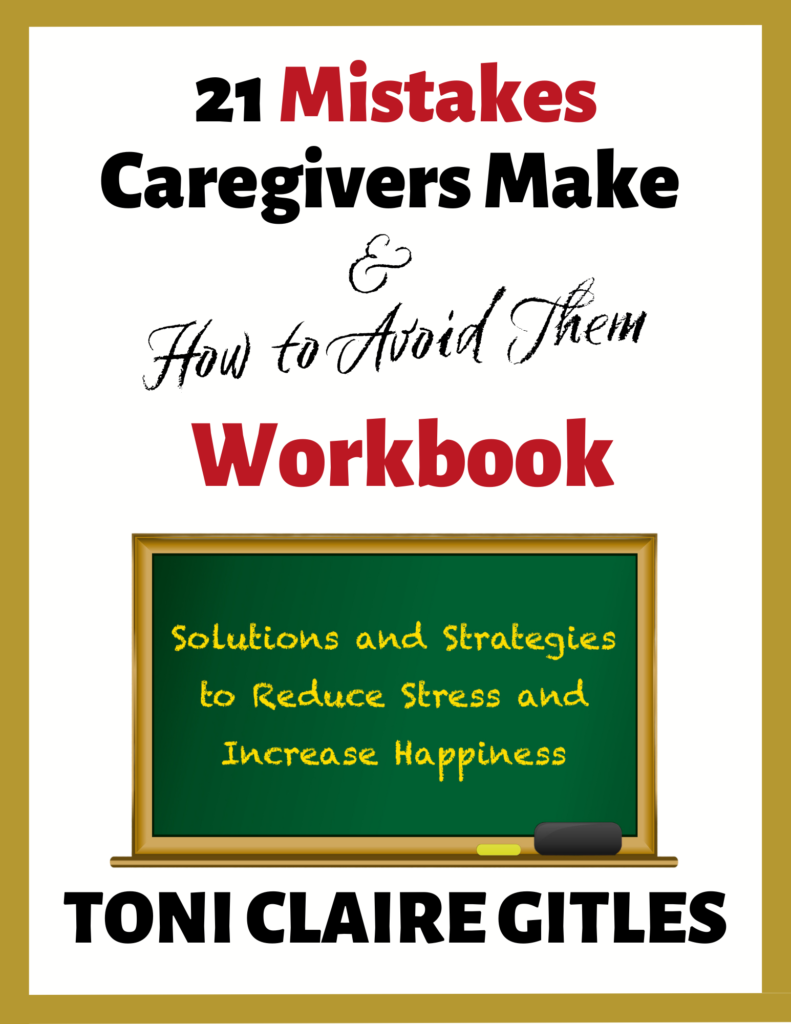 21 Mistakes Caregivers Make Workbook